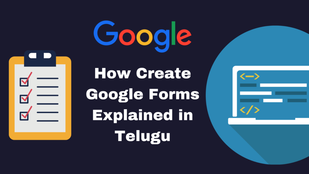 How Create Google Forms Explained in Telugu